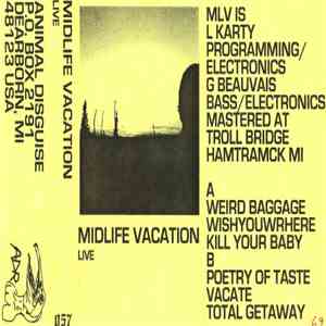 Midlife Vacation - Live