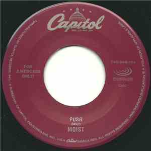 Moist  - Push / Comes & Goes