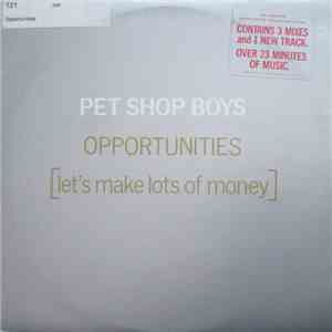 Pet Shop Boys - Opportunities (Let's Make Lots Of Money)