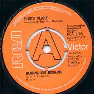 Plastic People  - Dancing And Drinking