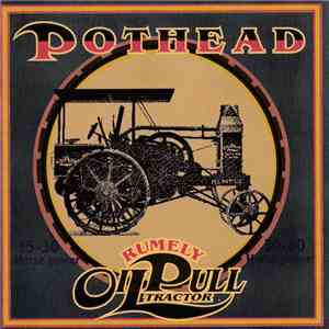 Pothead - Rumely Oil Pull