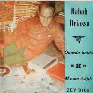 Rabah Driassa - Ouarda Baida / M'nam Adjib