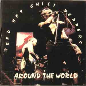 Red Hot Chili Peppers - Around The World