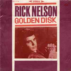 Rick Nelson - Golden Disk