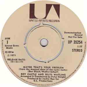 Roy Castle And Dilys Watling - Maybe That's Your Problem / Thick As Thieves