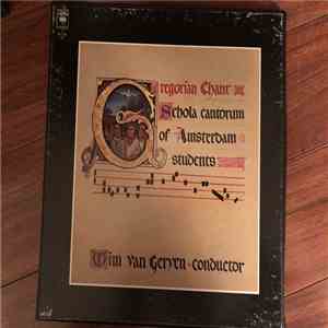 Schola Cantorum Of Amsterdam Students, Wim van Gerven - Gregorian Chant
