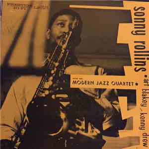 Sonny Rollins With The Modern Jazz Quartet Featuring Art Blakey And Kenny D ...