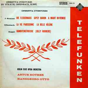 Strauss, Offenbach, Suppé - Operetta Overtures