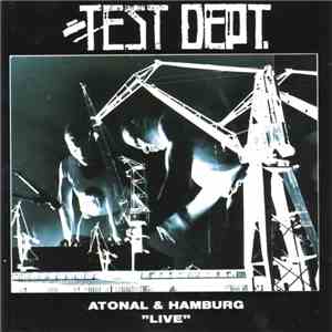 Test Dept. - Atonal & Hamburg 
