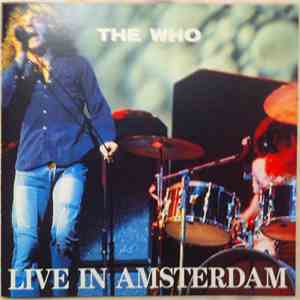 The Who - Live In Amsterdam