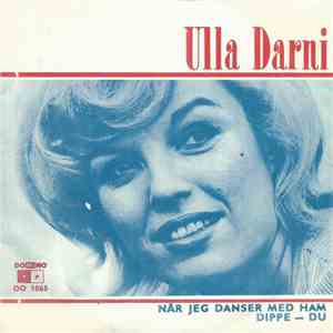 Ulla Darni - Når Jeg Danser Med Ham