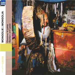 Various - Mongolie • Chamanes Et Lamas