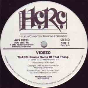 Videeo - Thang (Gimme Some Of That Thang)