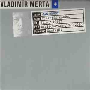 Vladimír Merta + Jan Hrubý - Včerejší Vydání