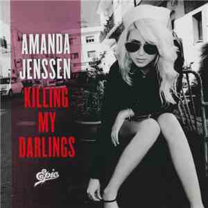 Amanda Jenssen - Killing My Darlings