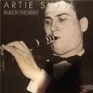 Artie Shaw - Blues In The Night