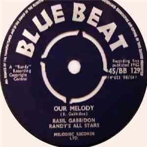 Basil Gabbidon, Randy's All Stars - Our Melody / Going Back To J.A.