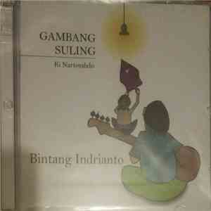 Bintang Indrianto - Gambang Suling