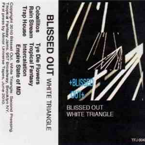 Blissed Out - White Triangle