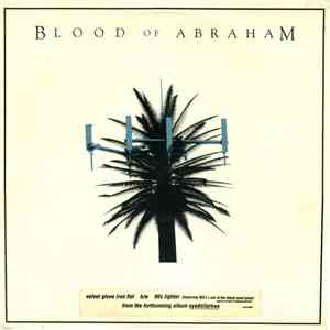 Blood Of Abraham  - Velvet Glove Iron Fist / 99¢ Lighter