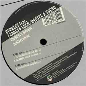 Buckley / Bartel & Young - Clubbers Dream / Indiscretion