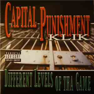 Capital Punishment Klik - Different Levels Of Tha Game