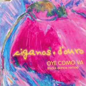 Ciganos D'Ouro - Oye Como Va