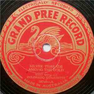 Colorado Quartette - Silver Threads Among The Gold / A Perfect Day