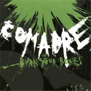 Comadre - Burn Your Bones