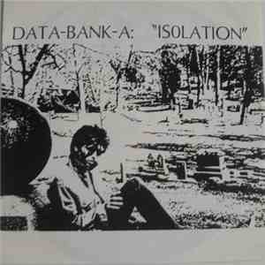 Data-Bank-A - Isolation