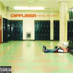 Diffuser  - Making The Grade