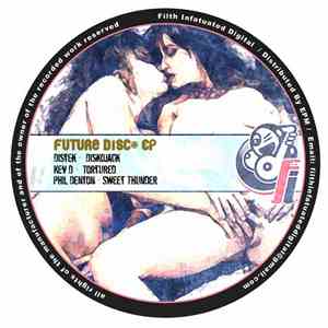 Distek / Kev D  / Phil Denton  - Future Disco EP
