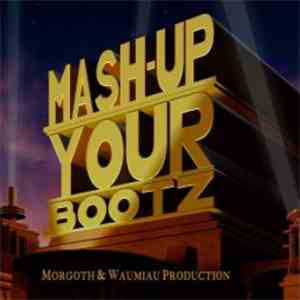 DJ Morgoth - Mash-Up Your Bootz Party Sampler Vol. 20