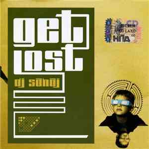 Dj Sahaj - Get Lost