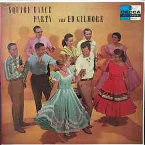 Ed Gilmore - Square Dance Party With Ed Gilmore