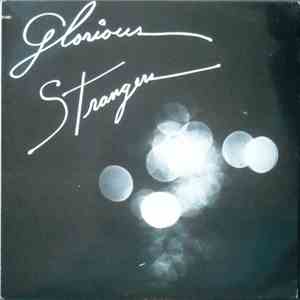 Glorious Strangers - Glorious Strangers