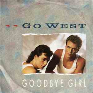 Go West - Goodbye Girl