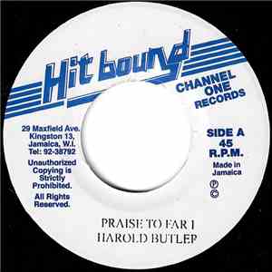 Harold Butler - Praise To Far I
