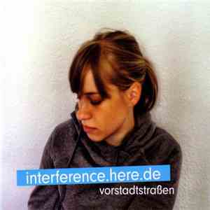 Interference.Here.De - Vorstadtstraßen