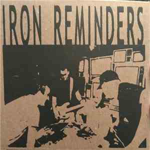 Iron Reminders - s/t