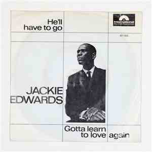Jackie Edwards - He’ll Have To Go / Gotta Learn To Love Again
