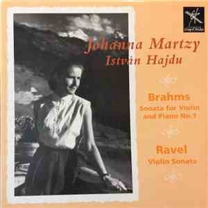 Johanna Martzy, István Hajdu, Johannes Brahms, Maurice Ravel - Sonata For V ...