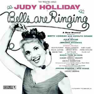 Jule Styne, Judy Holliday, Sydney Chaplin - Bells Are Ringing