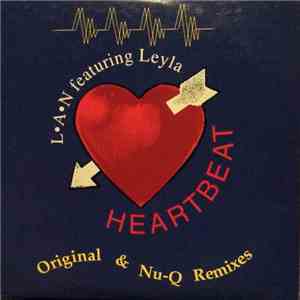 L.A.N Featuring Leyla  - Heartbeat