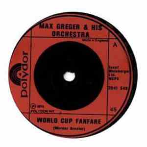Max Greger & His Orchestra - World Cup Fanfare