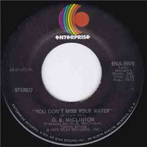 O.B. McClinton - You Don't Miss Your Water