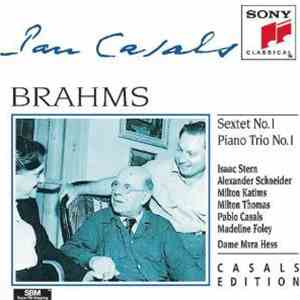 Pablo Casals - Brahms - Sextet No. 1 / Piano Trio No. 1