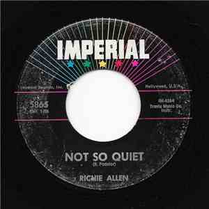 Richie Allen - Not So Quiet / A Touch Of Blue