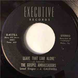 The Gospel Ambassadors - Leave That Liar Alone / Every Day With Jesus