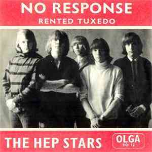 The Hep Stars - No Response / Rented Tuxedo